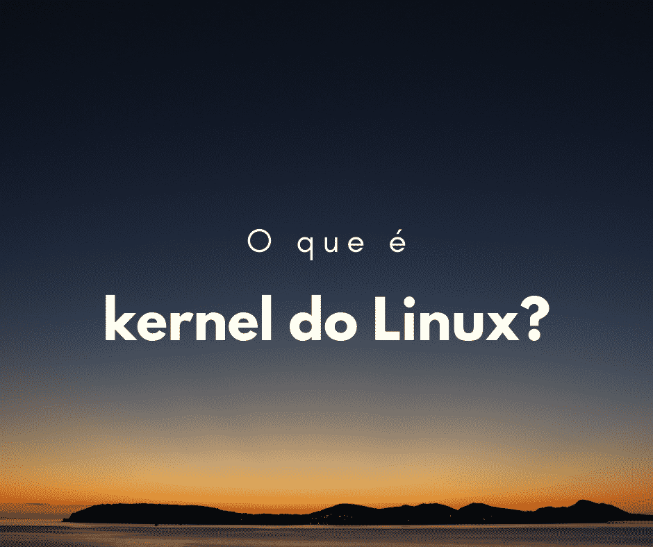 o que é o kernel do linux capa