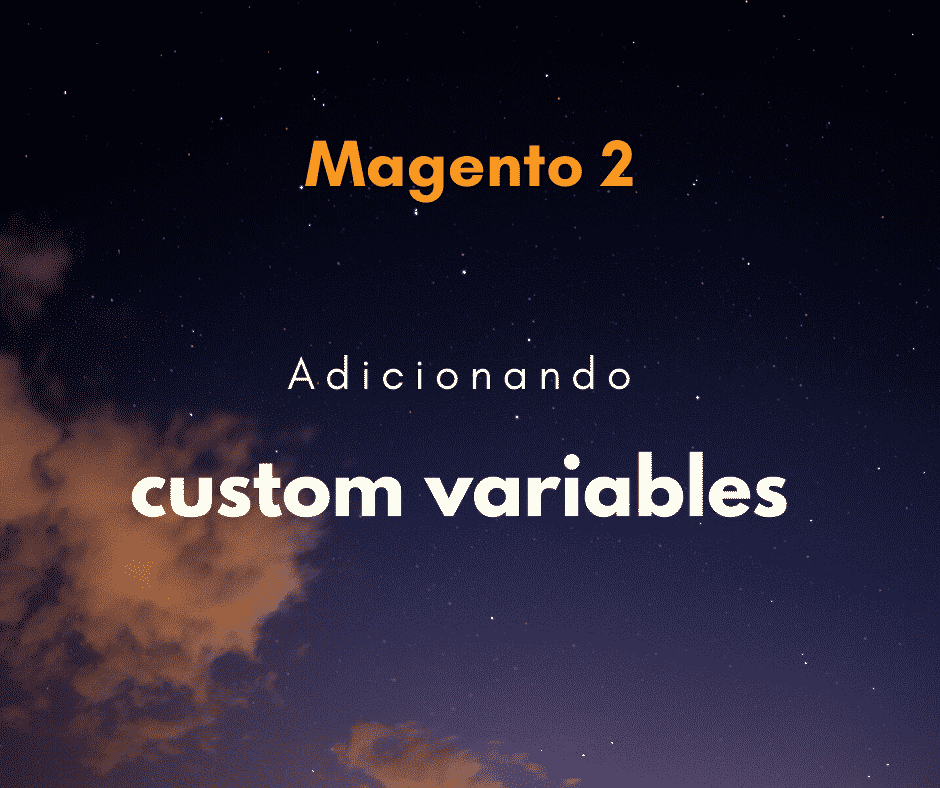 magento 2 adicionando custom variables capa