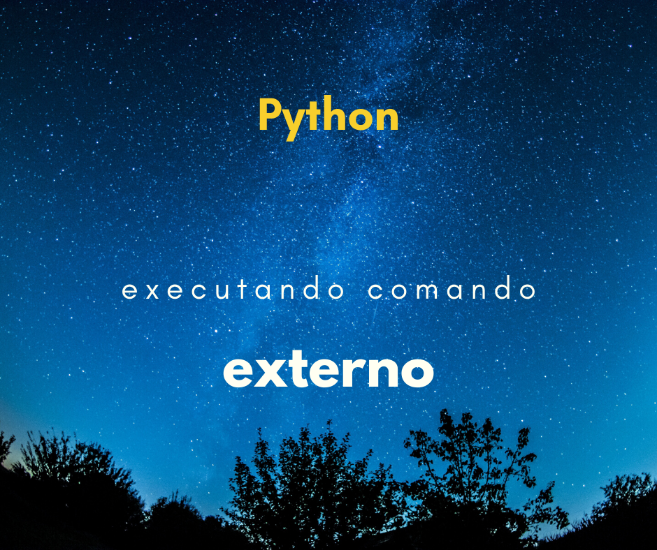 executando comando externo com python capa