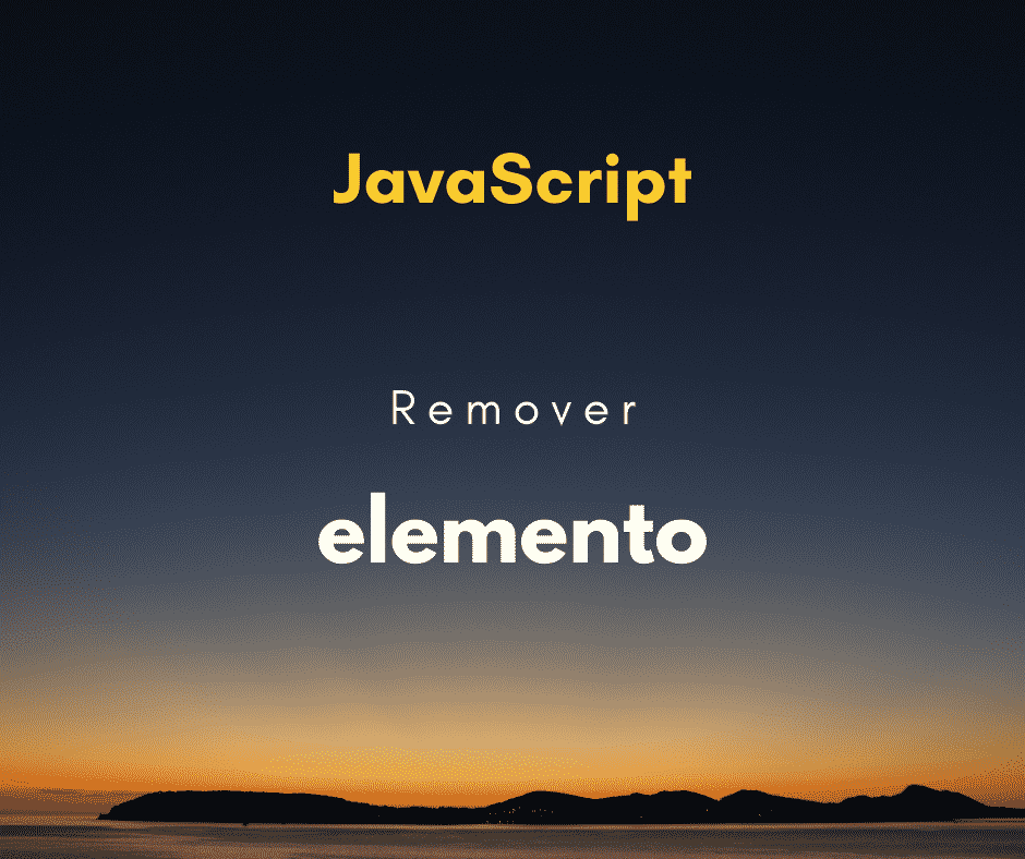 remover elemento da página com JavaScript capa