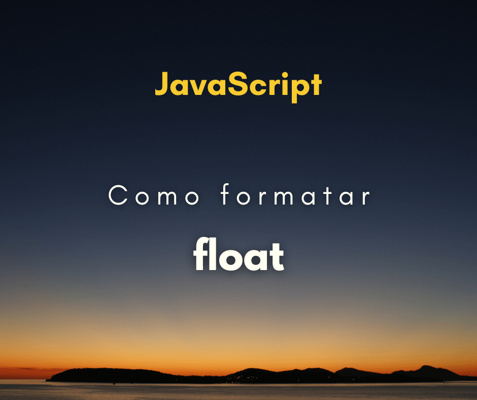 formatar float em JavaScript capa