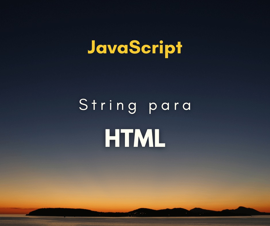 Interpretar string de HTML com JavaScript capa