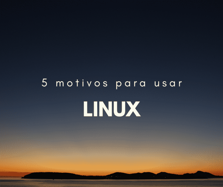 5 motivos para usar linux capa