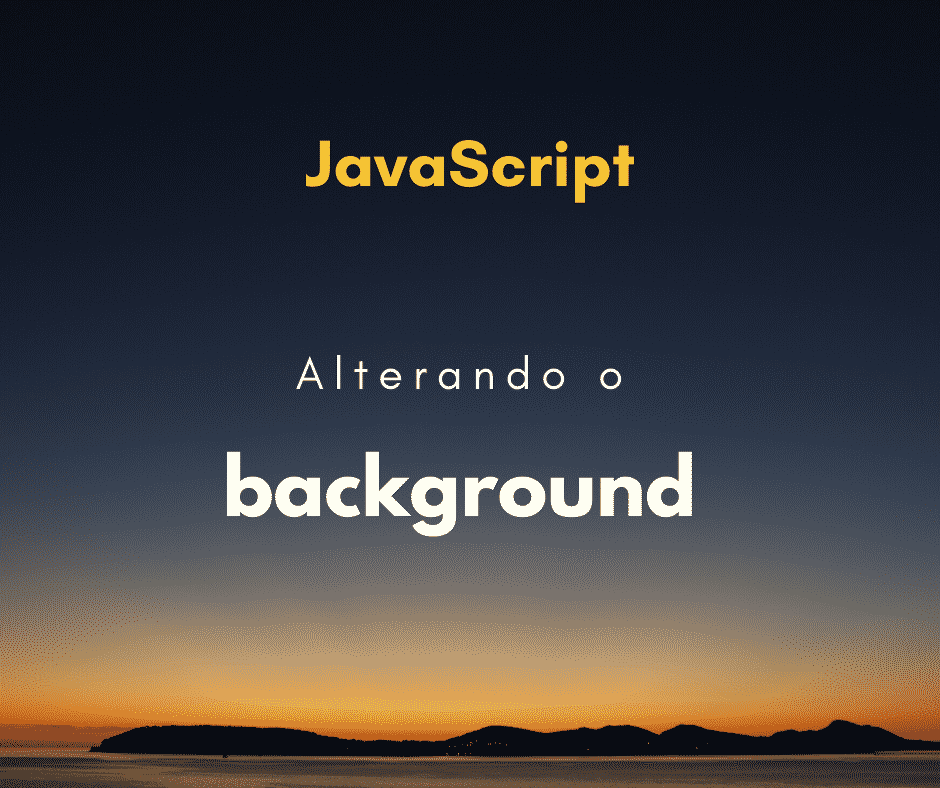 alterando o background com javascript capa