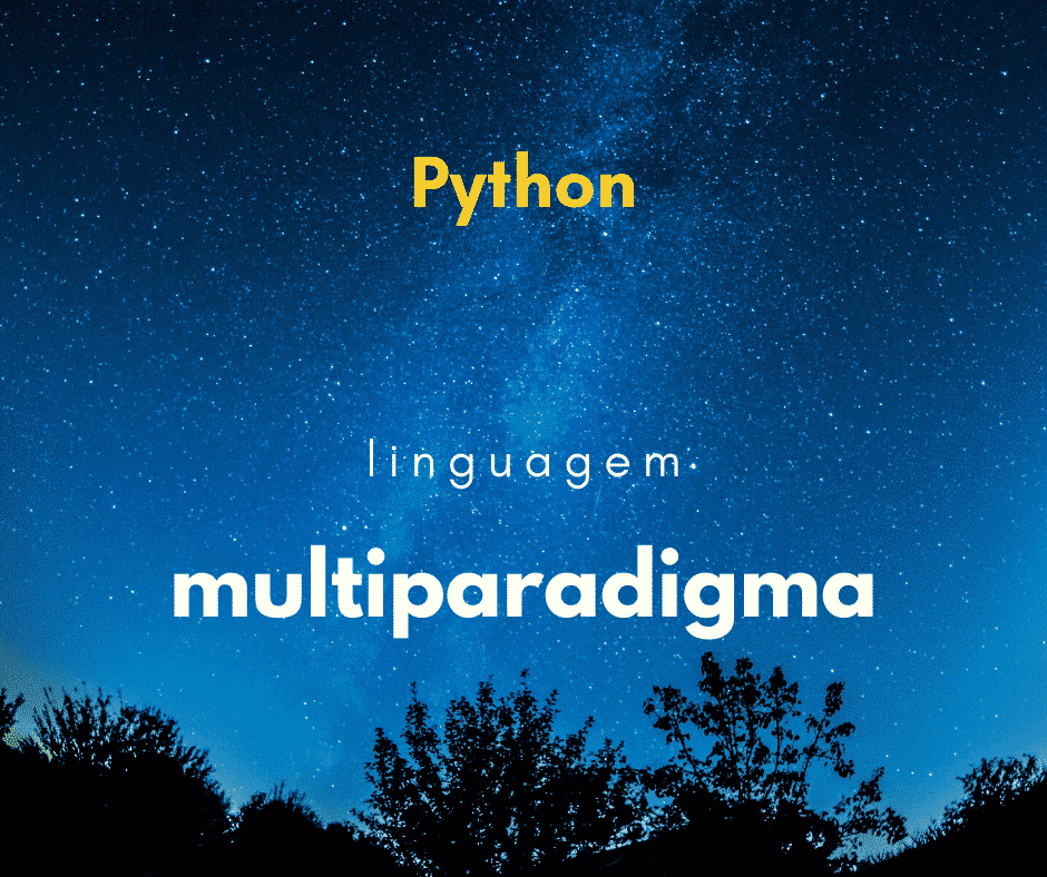 Porque Python é uma linguagem multiparadigma? | Hora de Codar