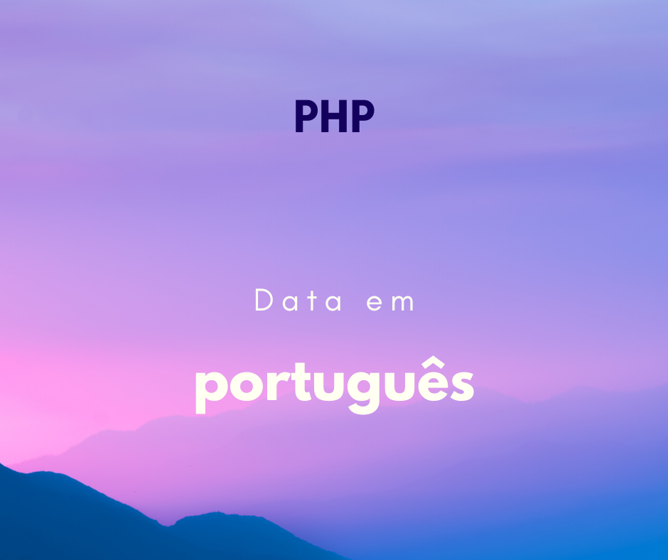 data em portugues com php capa