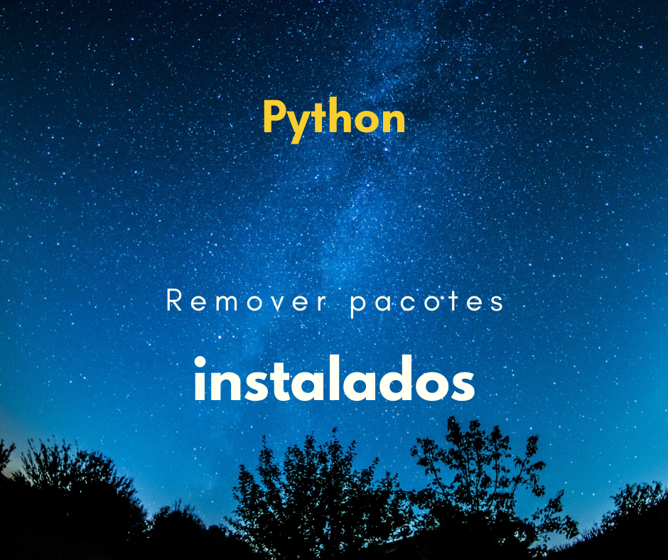 remover pacotes instalados em python capa