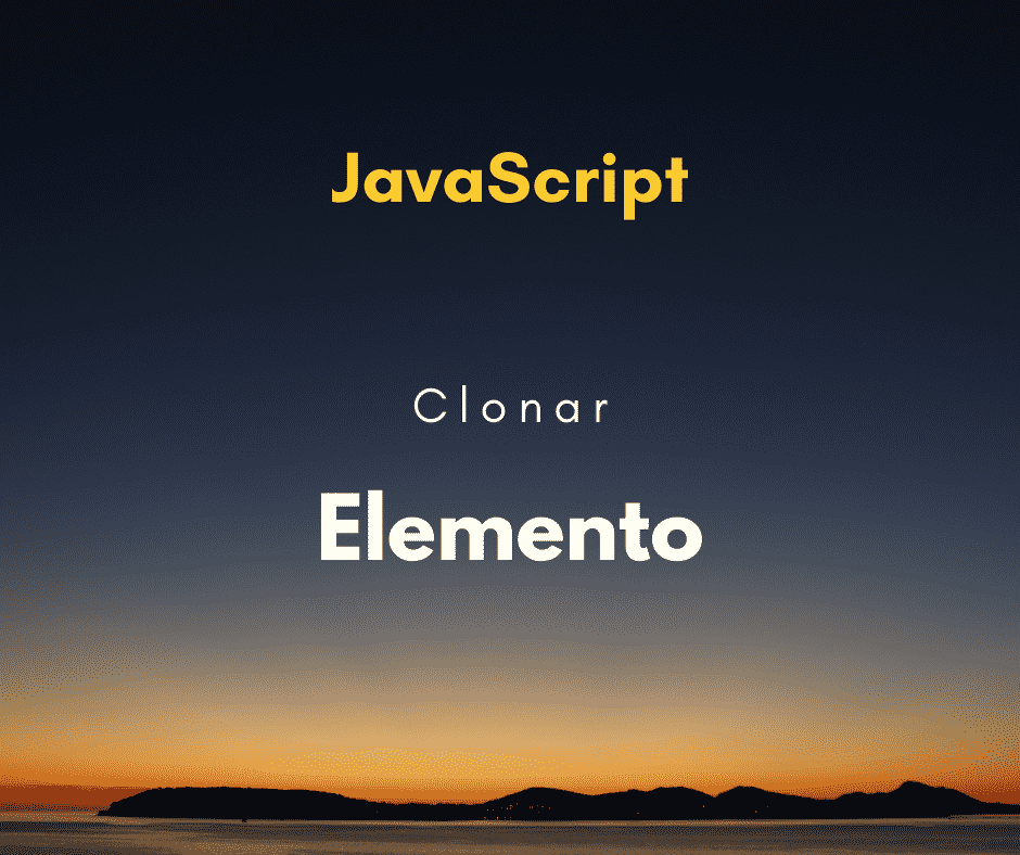clonar um elemento em JavaScript capa