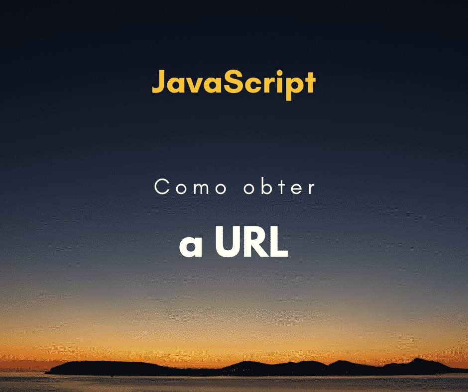 obter a URL atual com JavaScript capa