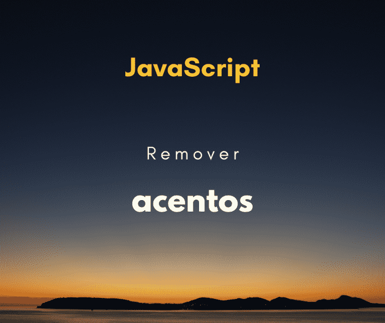 Como remover acentos em JavaScript capa