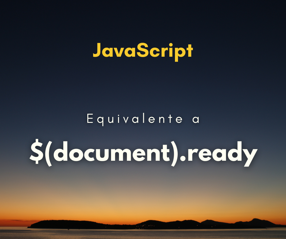 Equivalente a $(document).ready em JavaScript capa