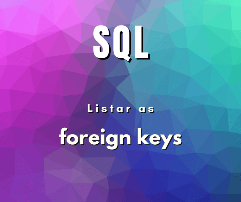Listar todas as foreign keys de uma tabela capa