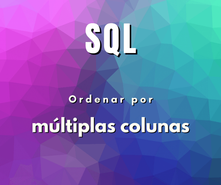 ordenar por múltiplas colunas em MySQL capa