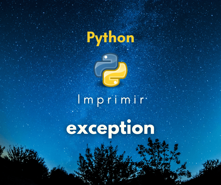 imprimir uma exception em Python capa