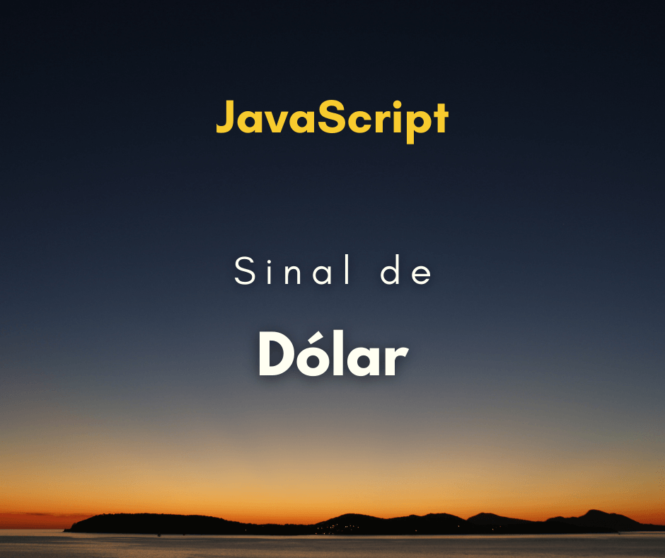 sinal de dólar em JavaScript capa