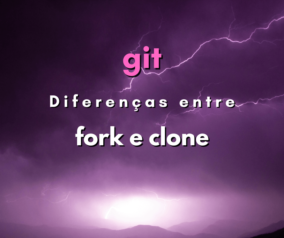 Git fork é um git clone capa