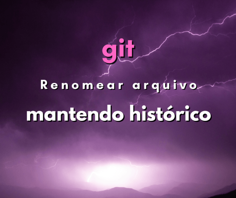 Renomear arquivo no git e manter o histórico